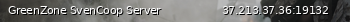 Маленький баннер сервера: GreenZone SvenCoop Server