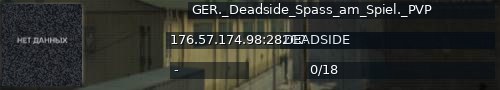 Большой баннер сервера: GER._Deadside_Spass_am_Spiel._PVP