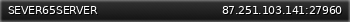 Маленький баннер сервера: SEVER65SERVER