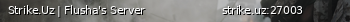 Маленький баннер сервера: Strike.Uz | Flusha's Server