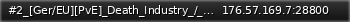 Маленький баннер сервера: #2_[Ger/EU][PvE]_Death_Industry_/_Max_Loot_/_Starter_kit_/_More_Missions