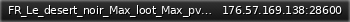 Маленький баннер сервера: FR_Le_desert_noir_Max_loot_Max_pve_serveur_tranquille