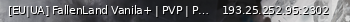 Маленький баннер сервера: [EU|UA] FallenLand Vanila+ | PVP | Party | 3PP | Events | Fresh