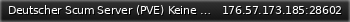 Маленький баннер сервера: Deutscher Scum Server (PVE) Keine Mechs