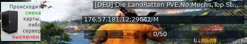 Большой баннер сервера: [DEU] Die LandRatten PVE,No Mechs,Top Starterkit