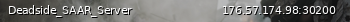 Маленький баннер сервера: Deadside_SAAR_Server