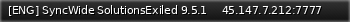 Маленький баннер сервера: [ENG] SyncWide SolutionsExiled 9.5.1