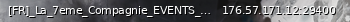 Маленький баннер сервера: [FR]_La_7eme_Compagnie_EVENTS_/_QUETES_SUR_LE_DISCORD_/_TEAM_4_MAX