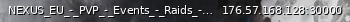 Маленький баннер сервера: NEXUS_EU_-_PVP_-_Events_-_Raids_-_3x_Loot_-_discord.gg/nexusdeadside