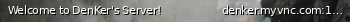 Маленький баннер сервера: Welcome to DenKer's Server!