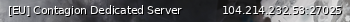 Маленький баннер сервера: [EU] Contagion Dedicated Server