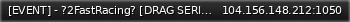 Маленький баннер сервера: [EVENT] - ?2FastRacing? [DRAG SERIES] [Competitive Racing | Enter @ www.2Fast.Racing] Discord: discord.2fast.racing [Hosted By: BeamHos