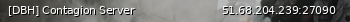 Маленький баннер сервера: [DBH] Contagion Server