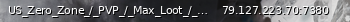 Маленький баннер сервера: US_Zero_Zone_/_PVP_/_Max_Loot_/_Max_Vehicles