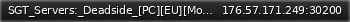 Маленький баннер сервера: SGT_Servers:_Deadside_[PC][EU][More_Loot]