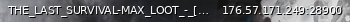 Маленький баннер сервера: THE_LAST_SURVIVAL-MAX_LOOT_-_[RU/ENG/GER/_PVP_Server_[18/24_raid_time]NO_WIPE/_Active_admins/STARTRE