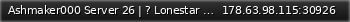 Маленький баннер сервера: Ashmaker000  Server 26  |  ? Lonestar Speedway ?  |  Get racing and have fun