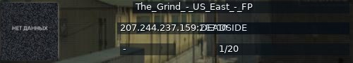 Большой баннер сервера: The_Grind_-_US_East_-_FP