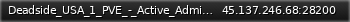 Маленький баннер сервера: Deadside_USA_1_PVE_-_Active_Admins_-_Max_Fun