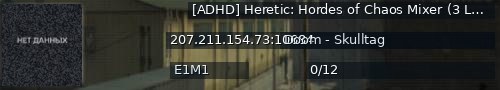 Большой баннер сервера: [ADHD] Heretic: Hordes of Chaos Mixer (3 Life Co-op)