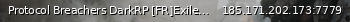 Маленький баннер сервера: Protocol Breachers DarkRP [FR]Exiled 9.6.1