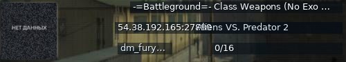 Большой баннер сервера: -=Battleground=- Class Weapons (No Exo & Pred Pistol) [D]