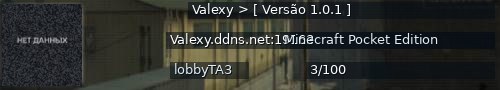 Большой баннер сервера: Valexy > [ Versão 1.0.1 ]