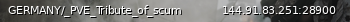 Маленький баннер сервера: GERMANY/_PVE_Tribute_of_scum