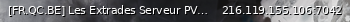 Маленький баннер сервера: [FR.QC.BE] Les Extrades Serveur PVE/PVP/PVE Perma LOOT X5