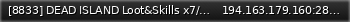 Маленький баннер сервера: [8833] DEAD ISLAND Loot&Skills x7/PVPE/BOTSHOP/CUSTOM/ARAB