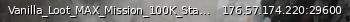 Маленький баннер сервера: Vanilla_Loot_MAX_Mission_100K_Startmoney
