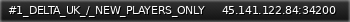Маленький баннер сервера: #1_DELTA_UK_/_NEW_PLAYERS_ONLY