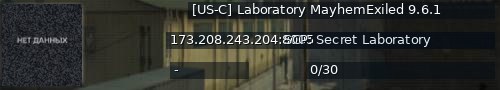 Большой баннер сервера: [US-C] Laboratory MayhemExiled 9.6.1
