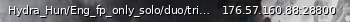Маленький баннер сервера: Hydra_Hun/Eng_fp_only_solo/duo/trio_weekend_raid_3XLOOT