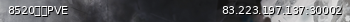 Маленький баннер сервера: 8520满倍PVE