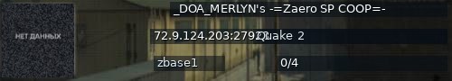 Большой баннер сервера: _DOA_MERLYN's -=Zaero SP COOP=-