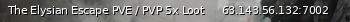 Маленький баннер сервера: The Elysian Escape PVE / PVP 5x Loot