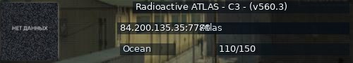 Большой баннер сервера: Radioactive ATLAS  - C3 - (v560.3)