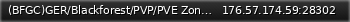 Маленький баннер сервера: (BFGC)GER/Blackforest/PVP/PVE Zonen/med.Loot/keine Mechs/Welpack