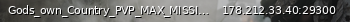 Маленький баннер сервера: Gods_own_Country_PVP_MAX_MISSIONS_MAX_LOOT