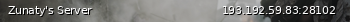 Маленький баннер сервера: Zunaty's Server