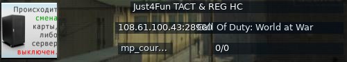 Большой баннер сервера: Just4Fun TACT & REG HC
