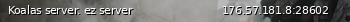 Маленький баннер сервера: Koalas server. ez server