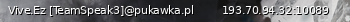 Маленький баннер сервера: Vive.Ez [TeamSpeak3]@pukawka.pl