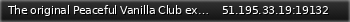 Маленький баннер сервера: The original Peaceful Vanilla Club experience