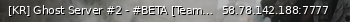 Маленький баннер сервера: [KR] Ghost Server #2 - #BETA  [Team Deathmatch (베타 버전)], [특수직업(30% 확률)], [특수 아이탬], [30점 내기 데