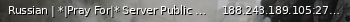 Маленький баннер сервера: Russian | *|Pray For|* Server Public #2 Tick[100]