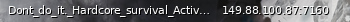 Маленький баннер сервера: Dont_do_it._Hardcore_survival_Active_admin.