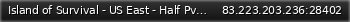 Маленький баннер сервера: Island of Survival - US East - Half PvE Half PvP - 200 Max Ping
