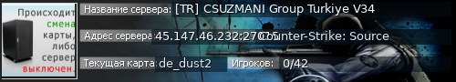 Большой баннер сервера: [TR] CSUZMANI Group Turkiye V34